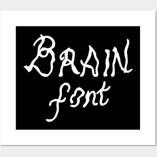 brain font Posters and Art